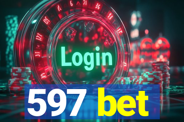 597 bet