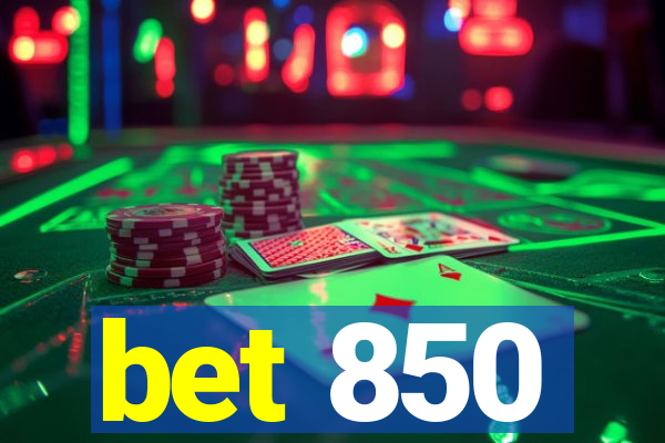 bet 850